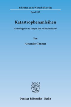 Katastrophenanleihen: Grundlagen und Fragen des Aufsichtsrechts