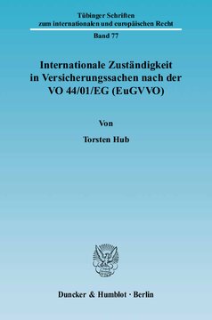 Internationale Zuständigkeit in Versicherungssachen nach der VO 44/01/EG (EuGVVO)