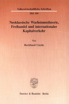 Neoklassische Wachstumstheorie, Freihandel und internationaler Kapitalverkehr