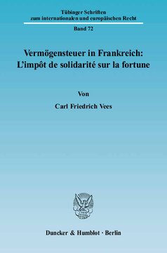 Vermögensteuer in Frankreich: L'impôt de solidarité sur la fortune