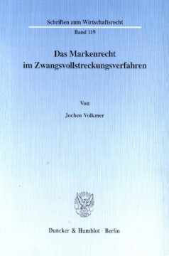 Das Markenrecht im Zwangsvollstreckungsverfahren