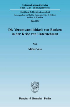 Die Verantwortlichkeit von Banken in der Krise von Unternehmen