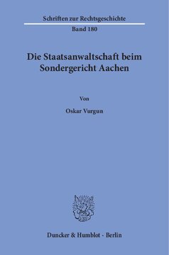 Die Staatsanwaltschaft beim Sondergericht Aachen