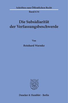 Die Subsidiarität der Verfassungsbeschwerde