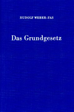 Das Grundgesetz: Einführung in das Verfassungsrecht der Bundesrepublik Deutschland