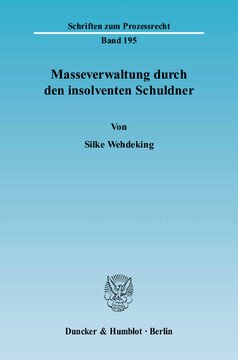Masseverwaltung durch den insolventen Schuldner