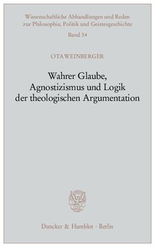 Wahrer Glaube, Agnostizismus und Logik der theologischen Argumentation