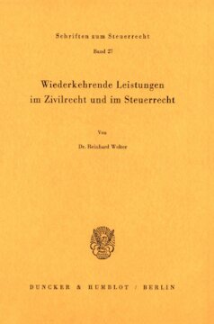 Wiederkehrende Leistungen im Zivilrecht und im Steuerrecht