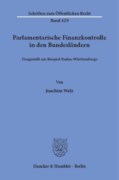 Parlamentarische Finanzkontrolle in den Bundesländern,: dargestellt am Beispiel Baden-Württembergs