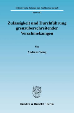 Zulässigkeit und Durchführung grenzüberschreitender Verschmelzungen