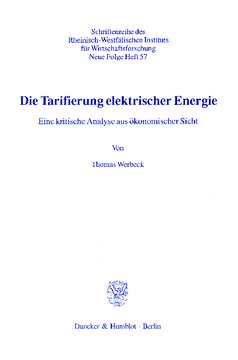 Die Tarifierung elektrischer Energie: Eine kritische Analyse aus ökonomischer Sicht