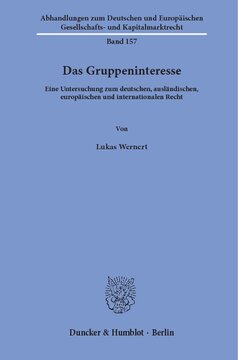 Das Gruppeninteresse: Eine Untersuchung zum deutschen, ausländischen, europäischen und internationalen Recht
