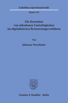Die Korrektur von offenbaren Unrichtigkeiten im digitalisierten Besteuerungsverfahren