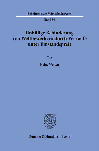 Unbillige Behinderung von Wettbewerbern durch Verkäufe unter Einstandspreis