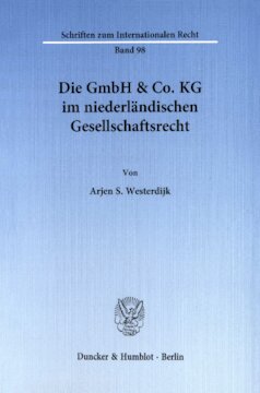 Die GmbH & Co. KG im niederländischen Gesellschaftsrecht
