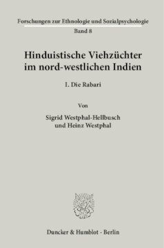 Hinduistische Viehzüchter im nord-westlichen Indien: I. Die Rabari