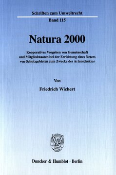 Natura 2000: Kooperatives Vorgehen von Gemeinschaft und Mitgliedstaaten bei der Errichtung eines Netzes von Schutzgebieten zum Zwecke des Artenschutzes
