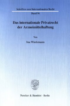 Das internationale Privatrecht der Arzneimittelhaftung