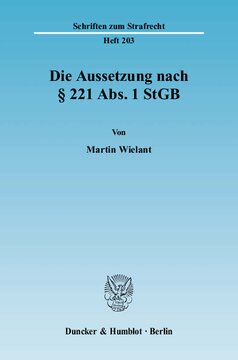 Die Aussetzung nach § 221 Abs. 1 StGB