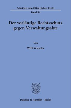 Der vorläufige Rechtsschutz gegen Verwaltungsakte