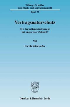Vertragsnaturschutz: Ein Verwaltungsinstrument mit ungewisser Zukunft?