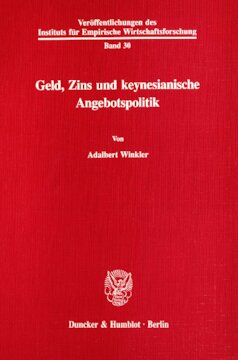 Geld, Zins und keynesianische Angebotspolitik