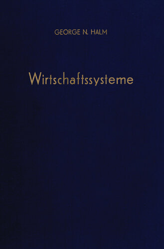 Wirtschaftssysteme: Eine vergleichende Darstellung