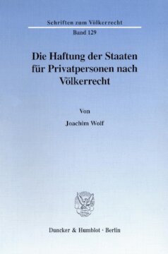 Die Haftung der Staaten für Privatpersonen nach Völkerrecht