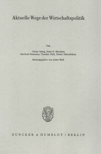 Aktuelle Wege der Wirtschaftspolitik