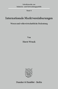 Internationale Marktvereinbarungen: Wesen und volkswirtschaftliche Bedeutung