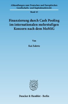 Finanzierung durch Cash Pooling im internationalen mehrstufigen Konzern nach dem MoMiG