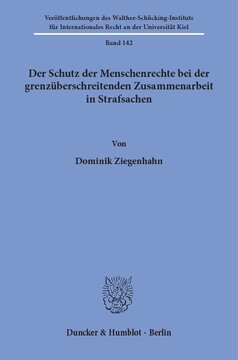 Der Schutz der Menschenrechte bei der grenzüberschreitenden Zusammenarbeit in Strafsachen