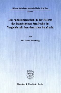 Das Sanktionensystem in der Reform des französischen Strafrechts im Vergleich mit dem deutschen Strafrecht