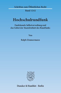 Hochschulrundfunk: Funktionale Selbstverwaltung und das Gebot der Staatsfreiheit des Rundfunks