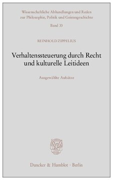 Verhaltenssteuerung durch Recht und kulturelle Leitideen: Ausgewählte Aufsätze
