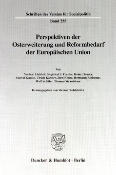 Perspektiven der Osterweiterung und Reformbedarf der Europäischen Union