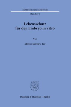 Lebensschutz für den Embryo in vitro