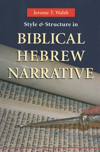 Style and Structure in Biblical Hebrew Narrative