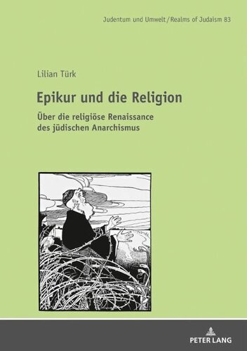 Epikur und die Religion: Ueber die religioese Renaissance im juedischen Anarchismus