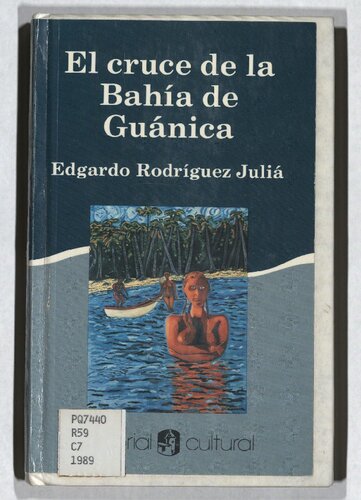 El Cruce de la Bahía de Guánica: Cinco crónicas playeras y un ensayo