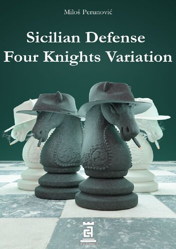 Sicilian Defense - Four Knights Variation