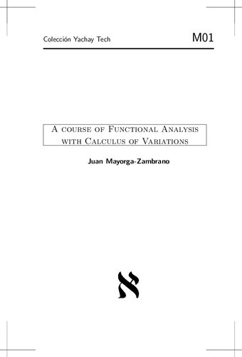 A course of functional analysis with calculus of variations