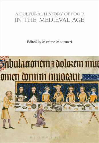 A Cultural History of Food in the Medieval Age (The Cultural Histories Series)