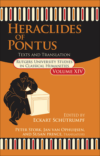 Heraclides of Pontus: Texts, Translation, and Discussion