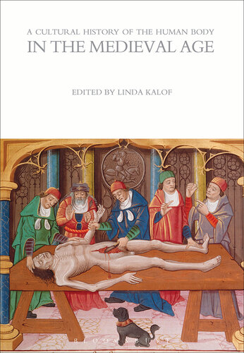 A Cultural History of the Human Body in the Medieval Age (The Cultural Histories Series)