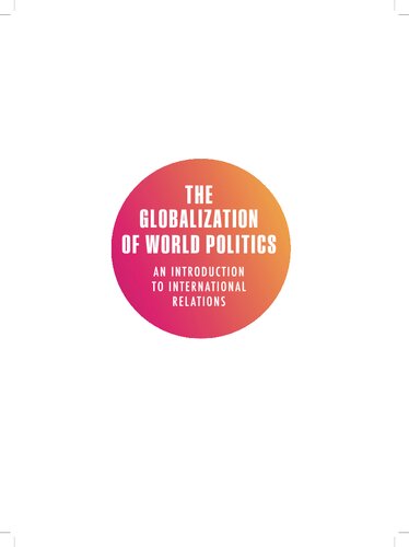The Globalization of World Politics: An Introduction to International Relations 9 / Ninth Edition
