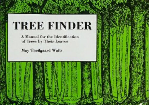 Tree Finder : A Manual for the Identification of Trees by Their Leaves