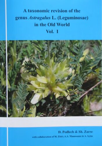 A taxonomic revision of the genus Astragalus L. (Leguminosae) in the Old World.