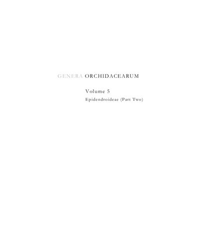 Genera Orchidacearum Volume 5: Epidendroideae (Part II)