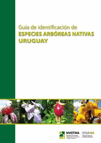 Guía de identificación de especies arbóreas nativas. Uruguay